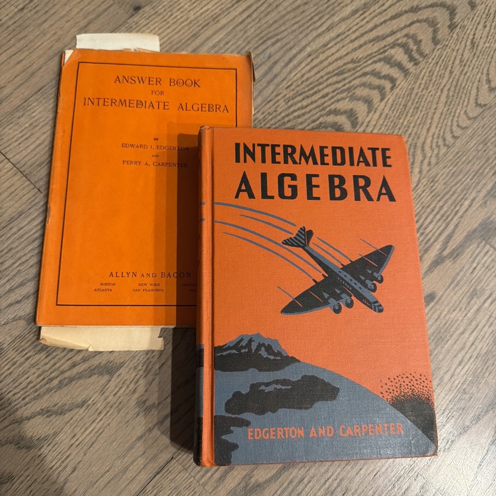 Vintage Intermediate Algebra Edgerton And Carpenter w/ *RARE* ANSWER BOOK 1951